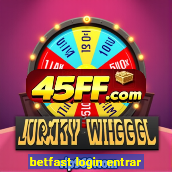 betfast login entrar